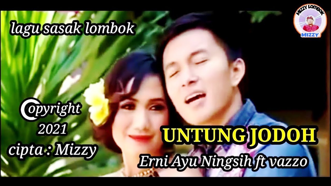 UNTUNG JODOH - LAGU CILOKAK SASAK ERNI AYU NINGSIH TERBARU