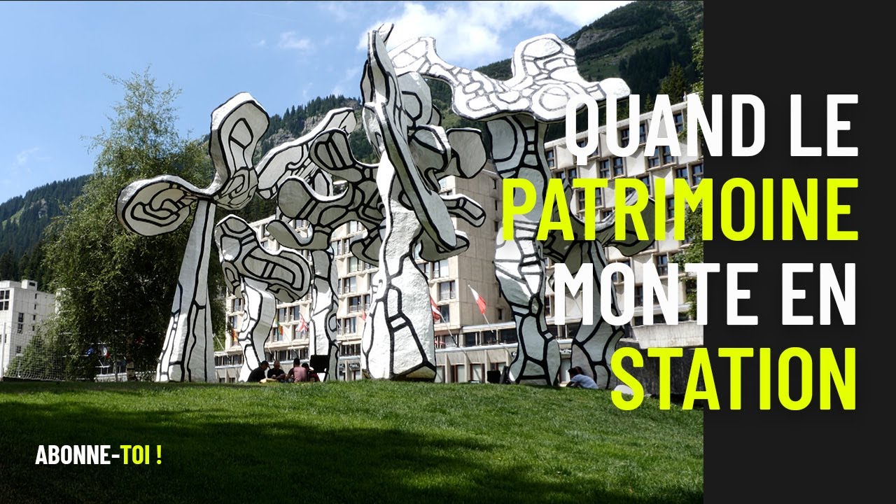QUAND LE PATRIMOINE MONTE EN STATION
