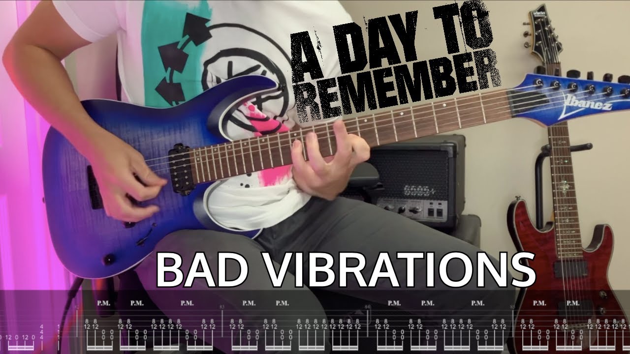 A Day To Remember - Bad Vibrations | Guitar Cover | SCREEN TABS