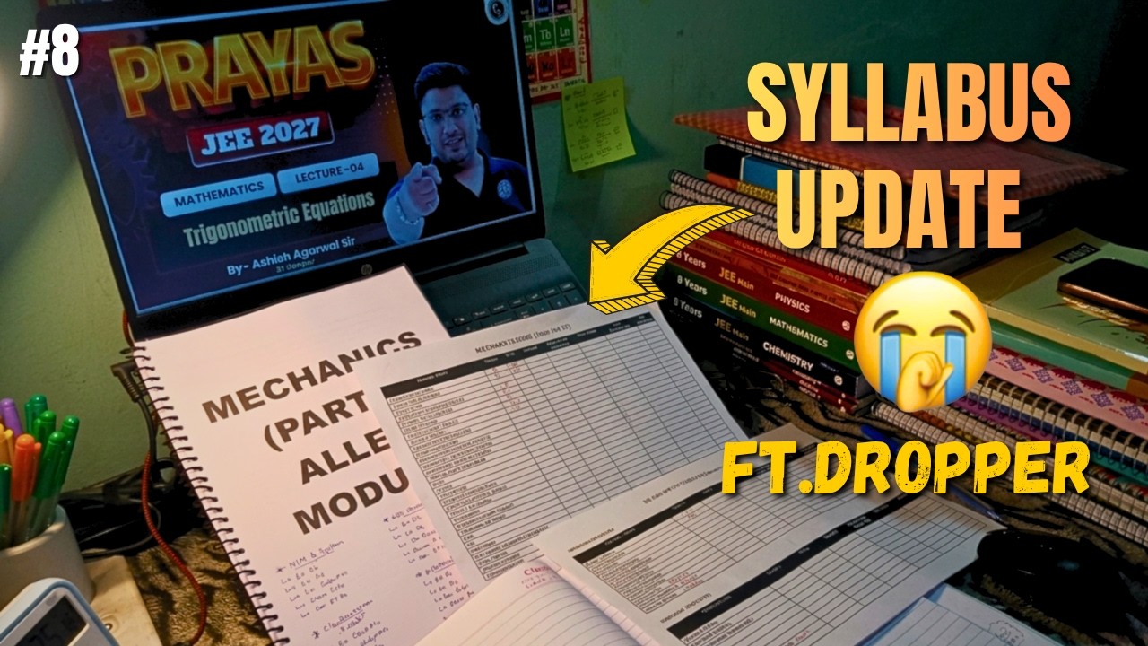 Syllabus Update 📚🥀| ft. JEE DROPPER 2027