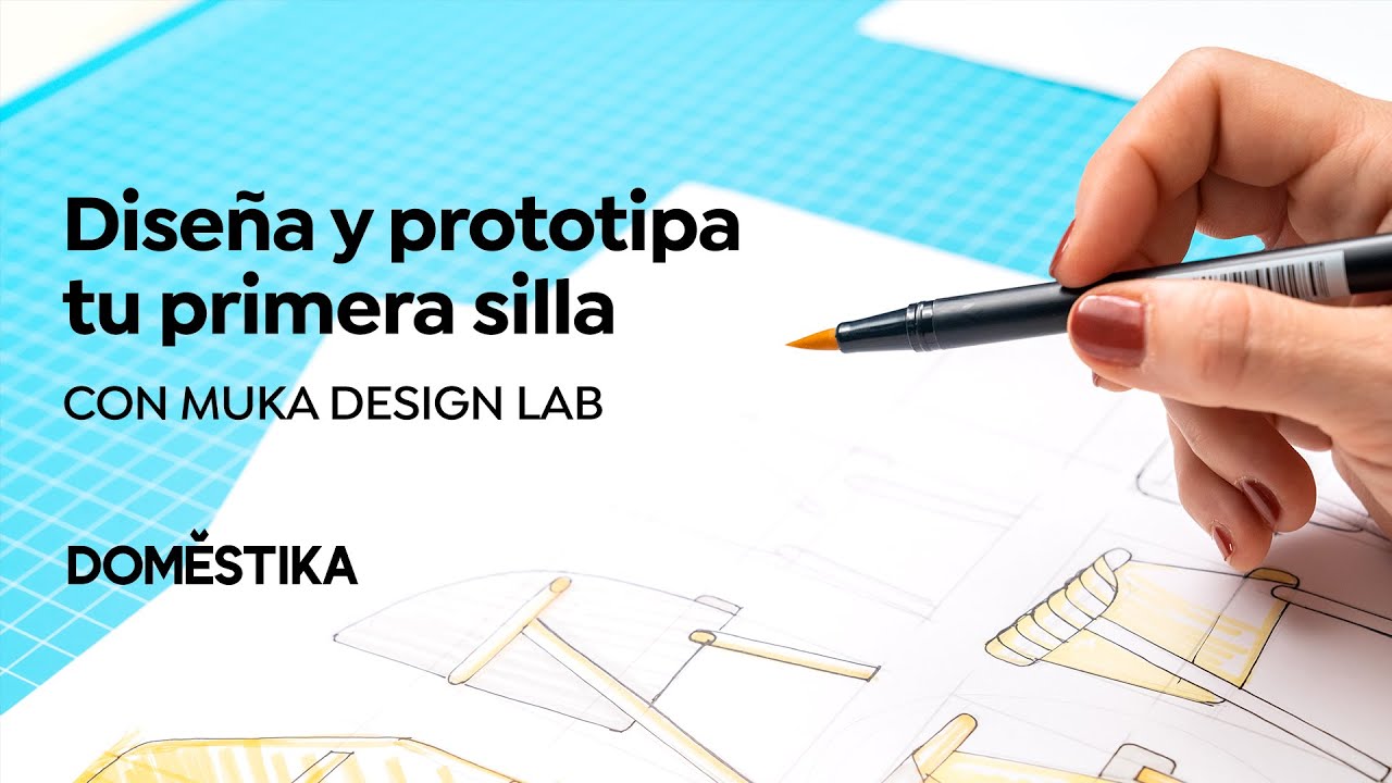 Dise&ntilde;o y prototipado de tu primera silla | Curso online de Muka Design Lab