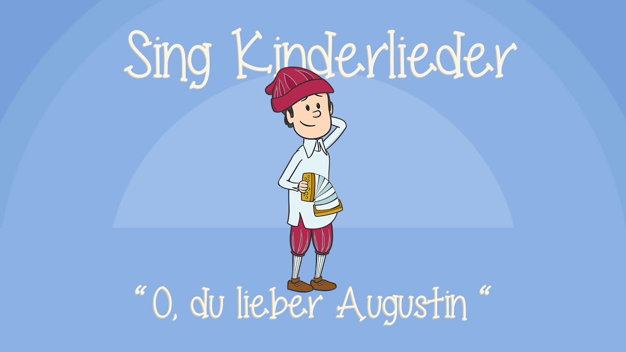 O du lieber Augustin - Kinderlieder zum Mitsingen | Sing Kinderlieder