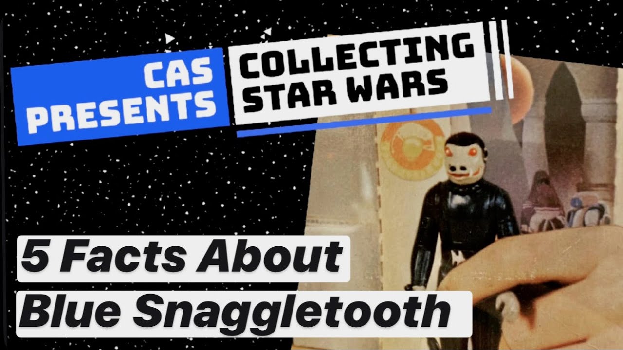 Blue Snaggletooth – 5 Facts about this Vintage Star Wars Figure – Collecting Star Wars