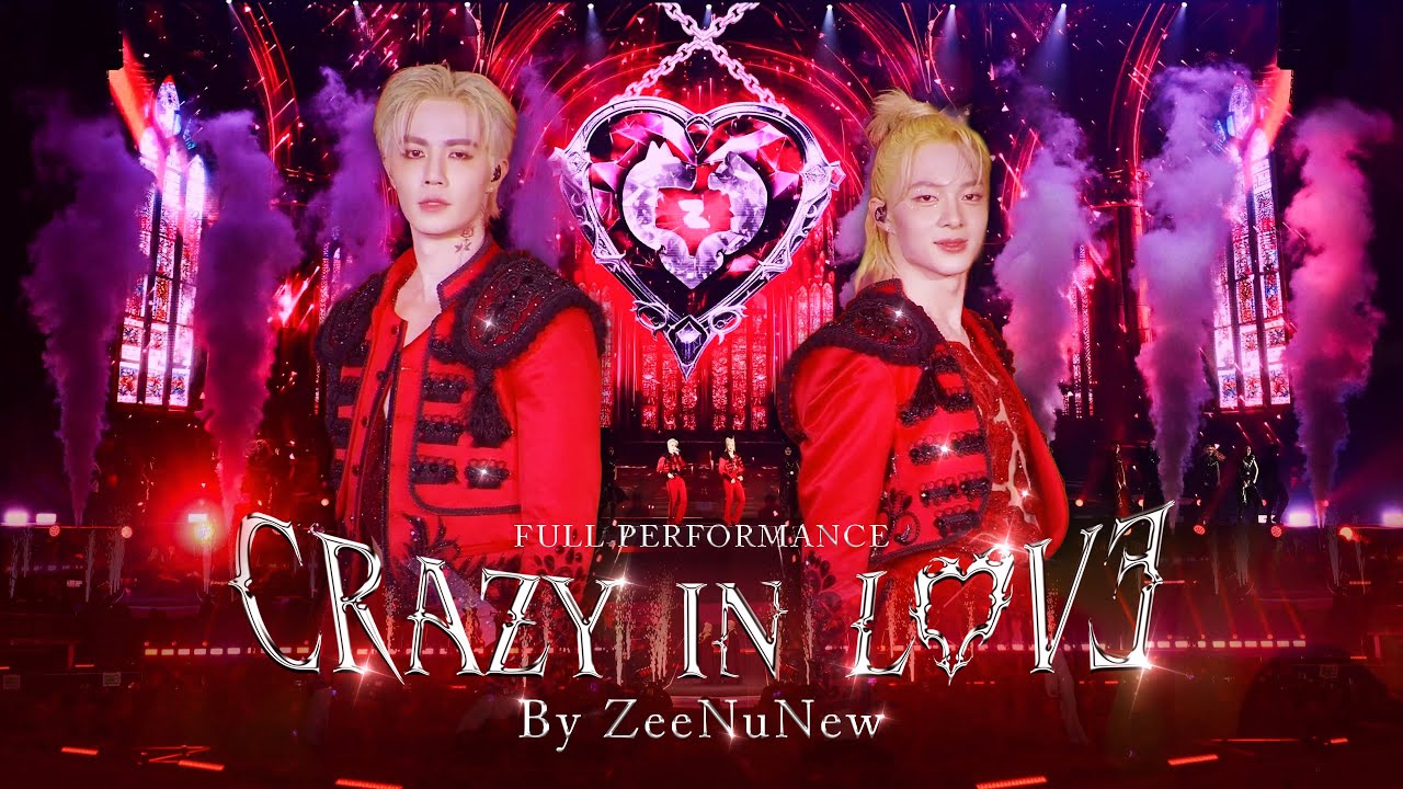 ZeeNuNew - Crazy in Love | ZeeNuNew 2nd Concert Opening