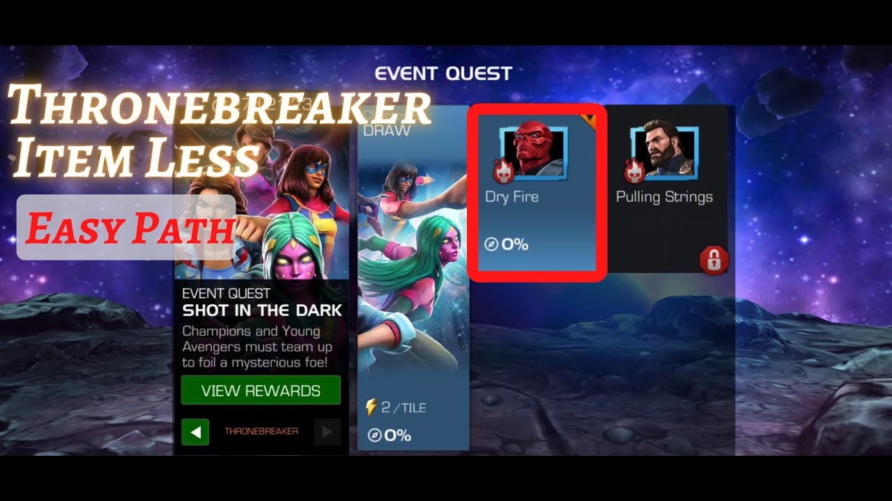 MCOC| EQ 2.1 | Easy Path | Dry Fire | SHOT IN THE DARK |  Thronebreaker | Itemless |