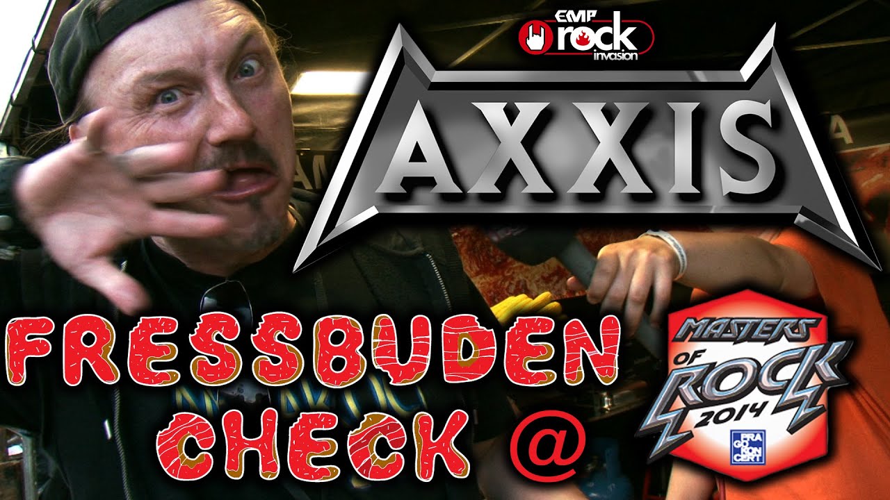 AXXIS - Fressbuden-Check @ Masters Of Rock