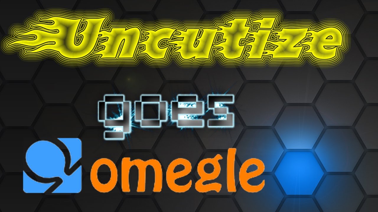 Uncutize goes Omegle (Deutsch/HD)