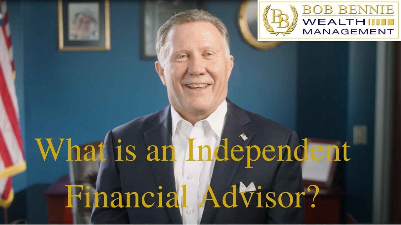 What is an Independent Financial Advisor?