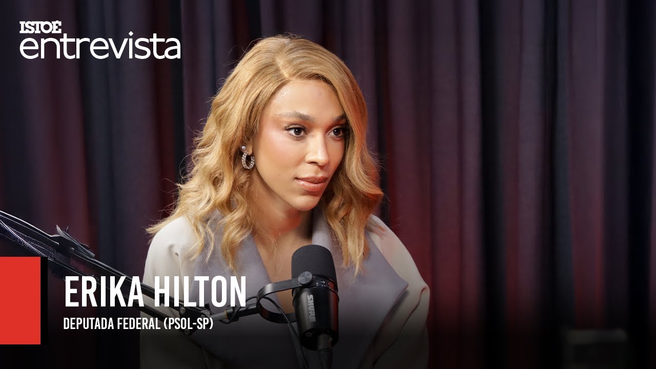 IstoÉ Entrevista - Erika Hilton (Deputada Federal do PSOL)