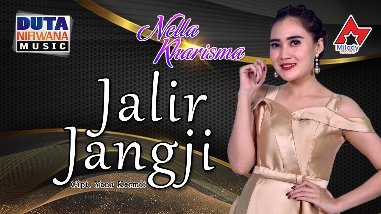 Nella Kharisma - Jalir Jangji | Dangdut [OFFICIAL]
