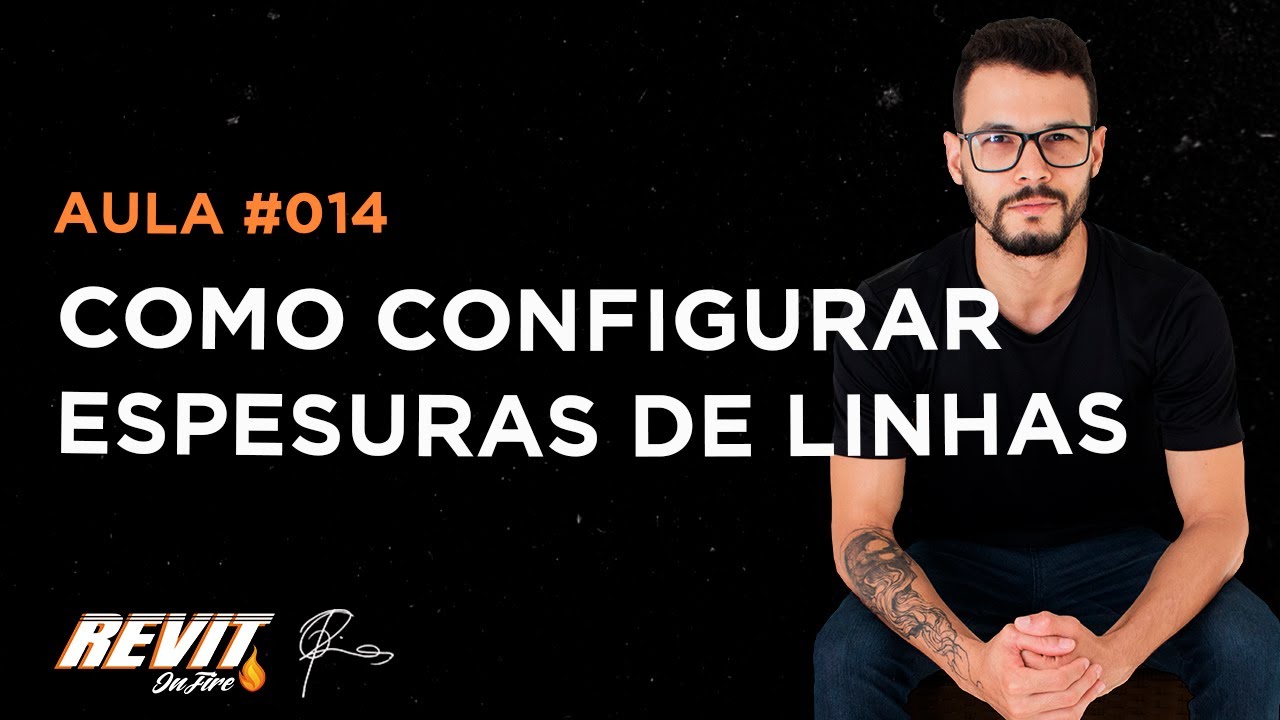 Aula #14 - Como configurar as espessuras de linhas para plotagem no Revit