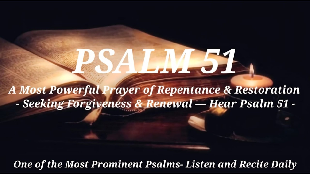 One of The Most Powerful Prayers of Repentance in the Bible | Psalm 51 | Powerful Bible Reading