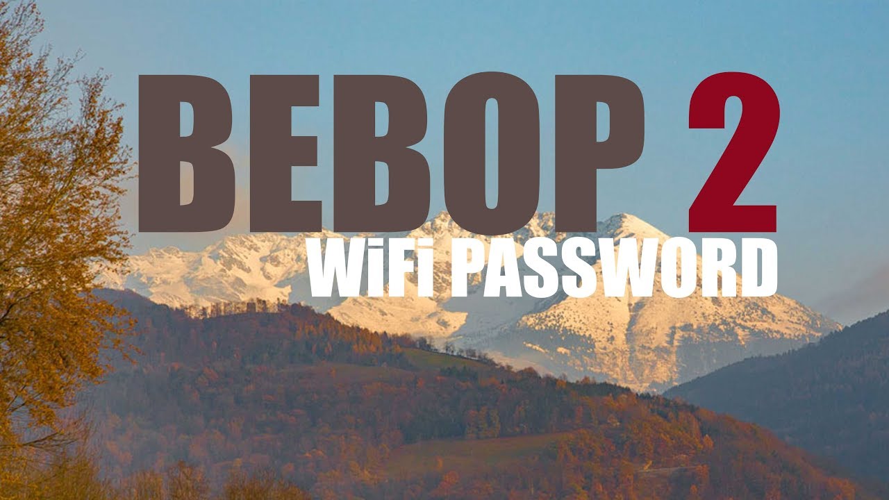 BEBOP 2 - WiFi Password Setup - Tutorial