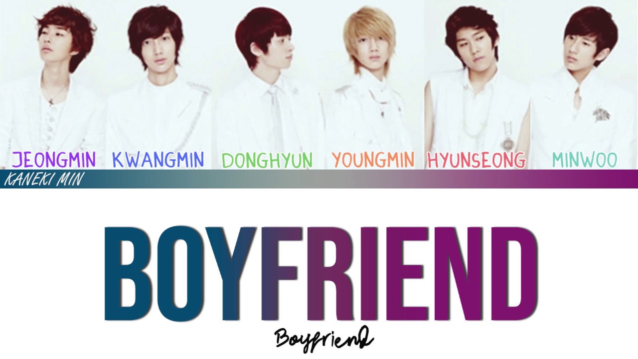 보이프렌드(BOYFRIEND) - Boyfriend (COLOR CODED LYRICS HAN/ROM/ENG)