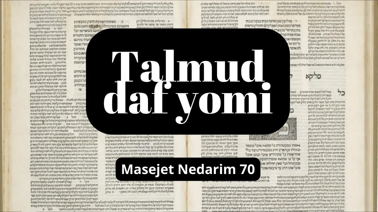 Nedarim 70: La Gallina y el Huevo