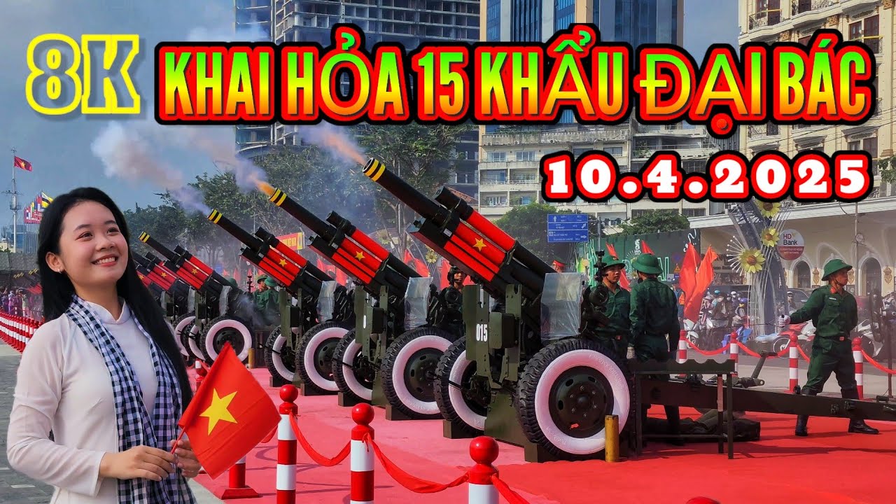 8K Military : Khai hỏa 15 khẩu đại bác 105 ly mừng đại lễ kỷ niệm 50 năm thống nhất đất nước