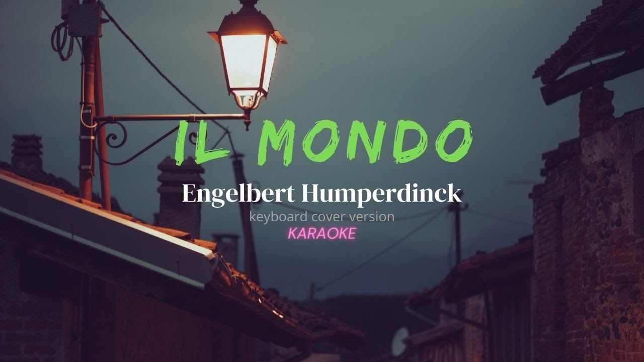 iL Mondo - Engelbert Humperdinck | Keyboard version | KARAOKE by.Zky Manopo