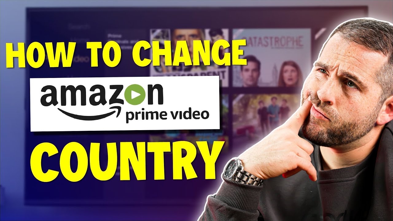 How to Change Region in Amazon Prime: Easy Guide