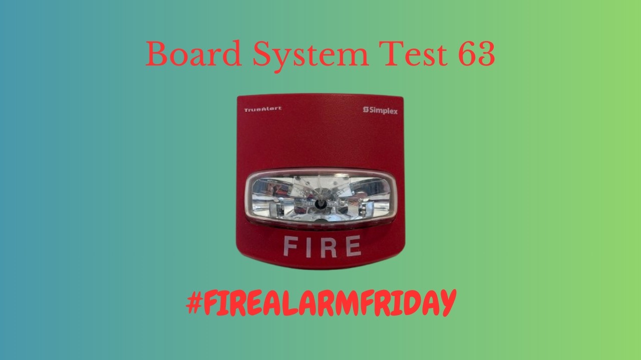 Board System Test 63 with the Fire Lite MS-5UD l #FireAlarmFriday