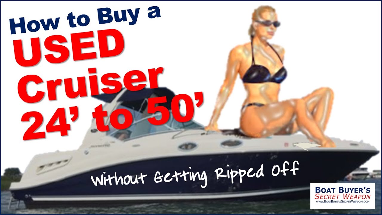 How to Buy a Used Cruiser for Sale 24' - 50 Express Cruiser (without buying someone else's Headache)