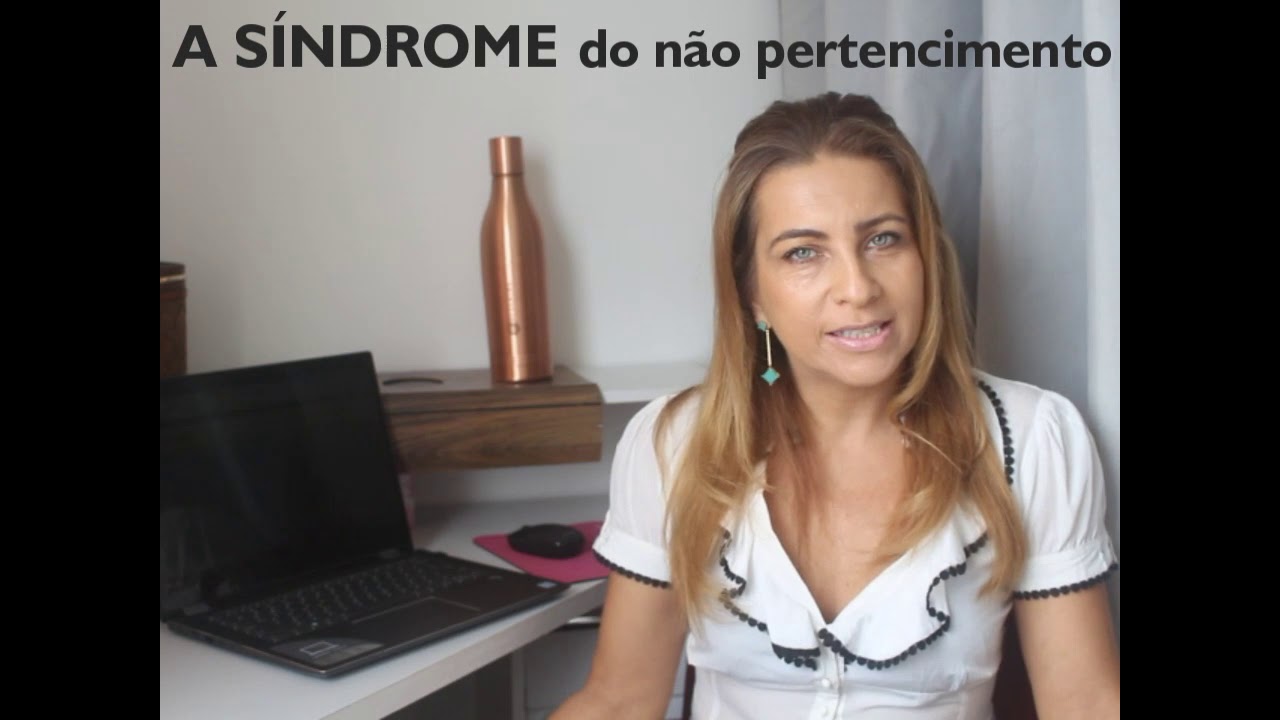 A Síndrome do Não Pertencimento. 1