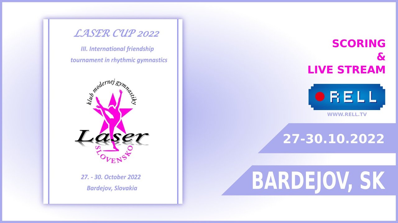 🔴🆁🅴🅻🅻 III International Friendship Tournament in R.G. – LASER CUP 2022 – BARDEJOV, SLOVAKIA  - DAY 3