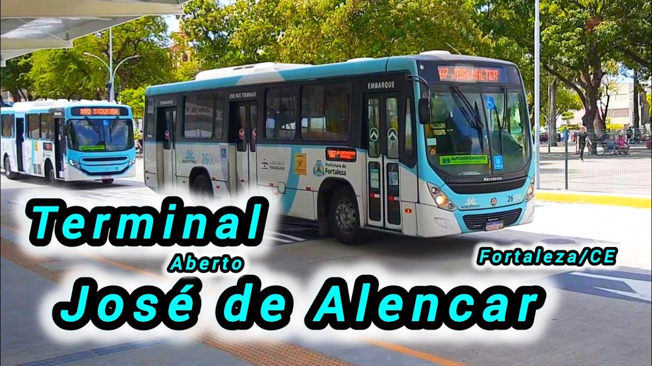 Novo Terminal José de Alencar (Aberto) Centro de Fortaleza/Ceará Movimentação dos Ônibus 