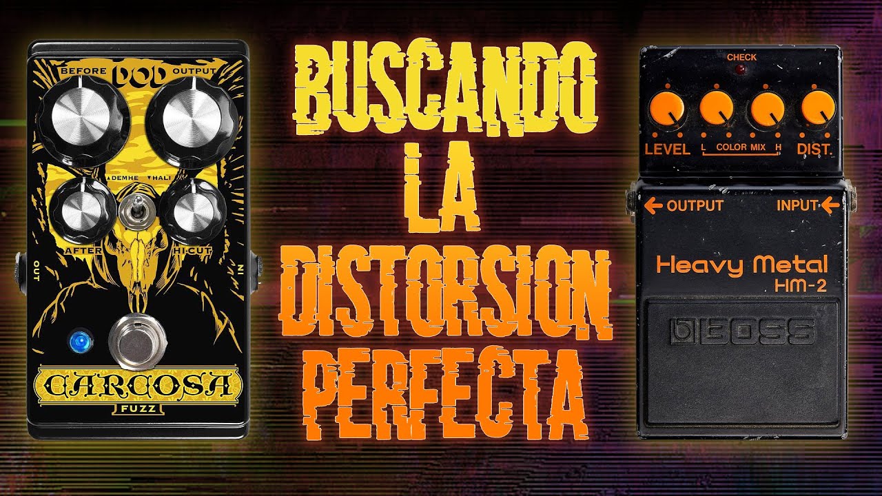 En busca de la distorsión perfecta: Boss HM2 & DOD Carcosa