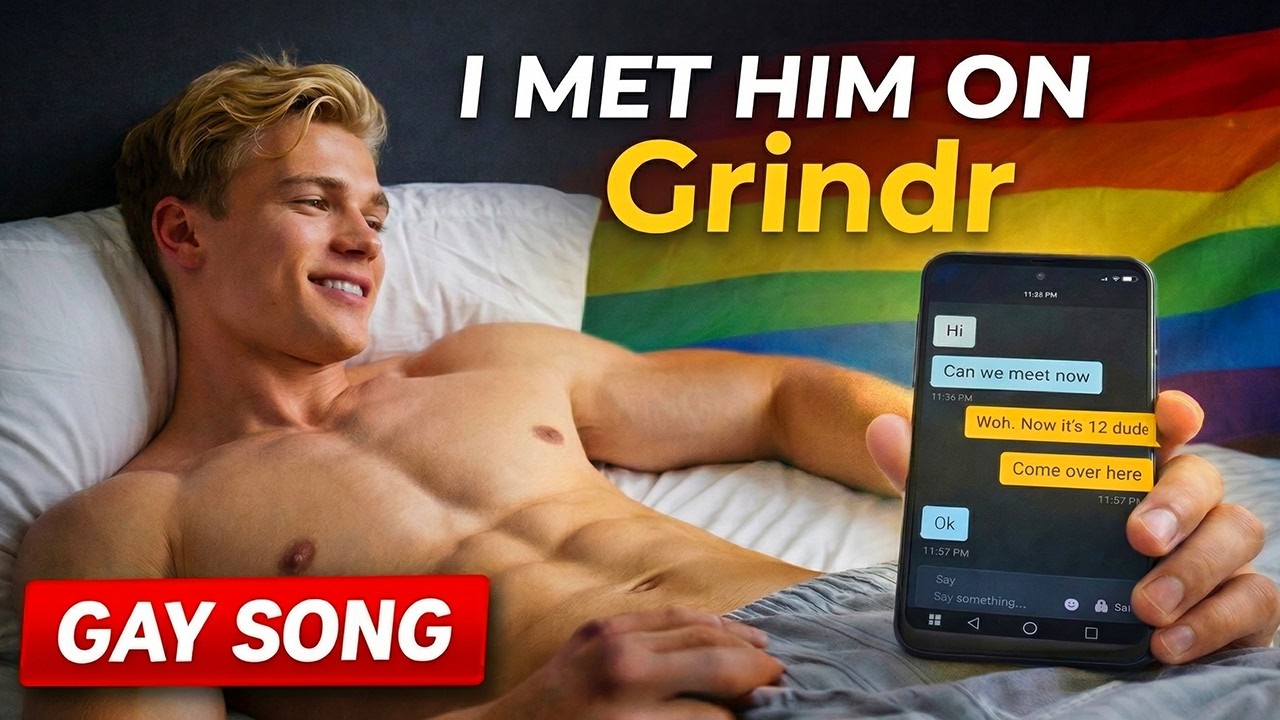I Met Him On Grindr &ndash; Official Gay Music Video 2026 | Naughty Bastard