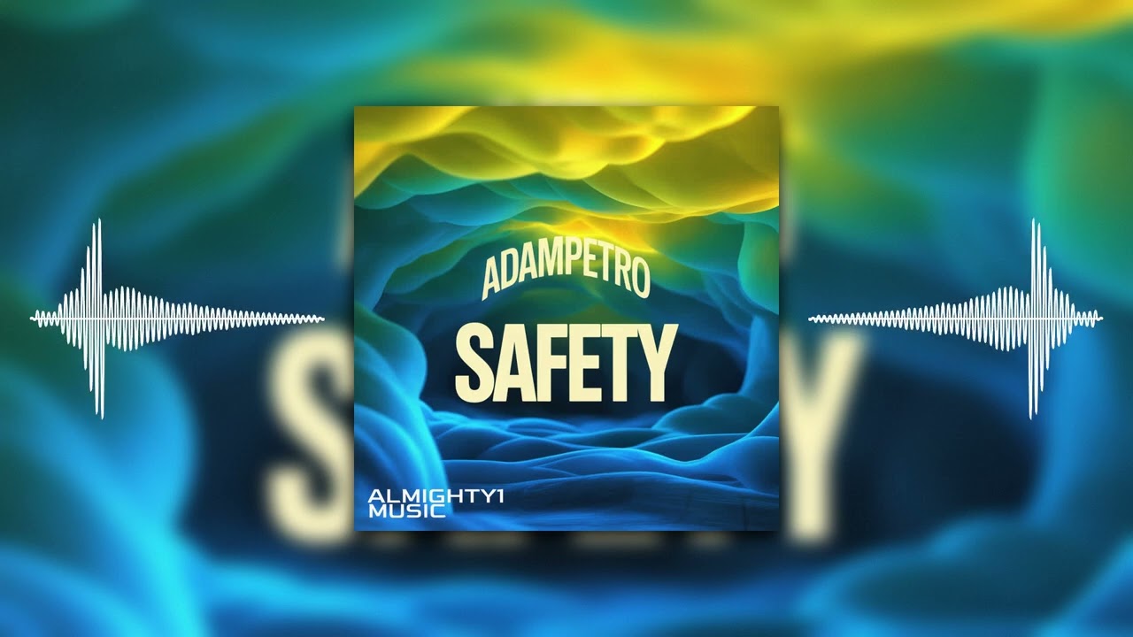 AdamPetro - Safety