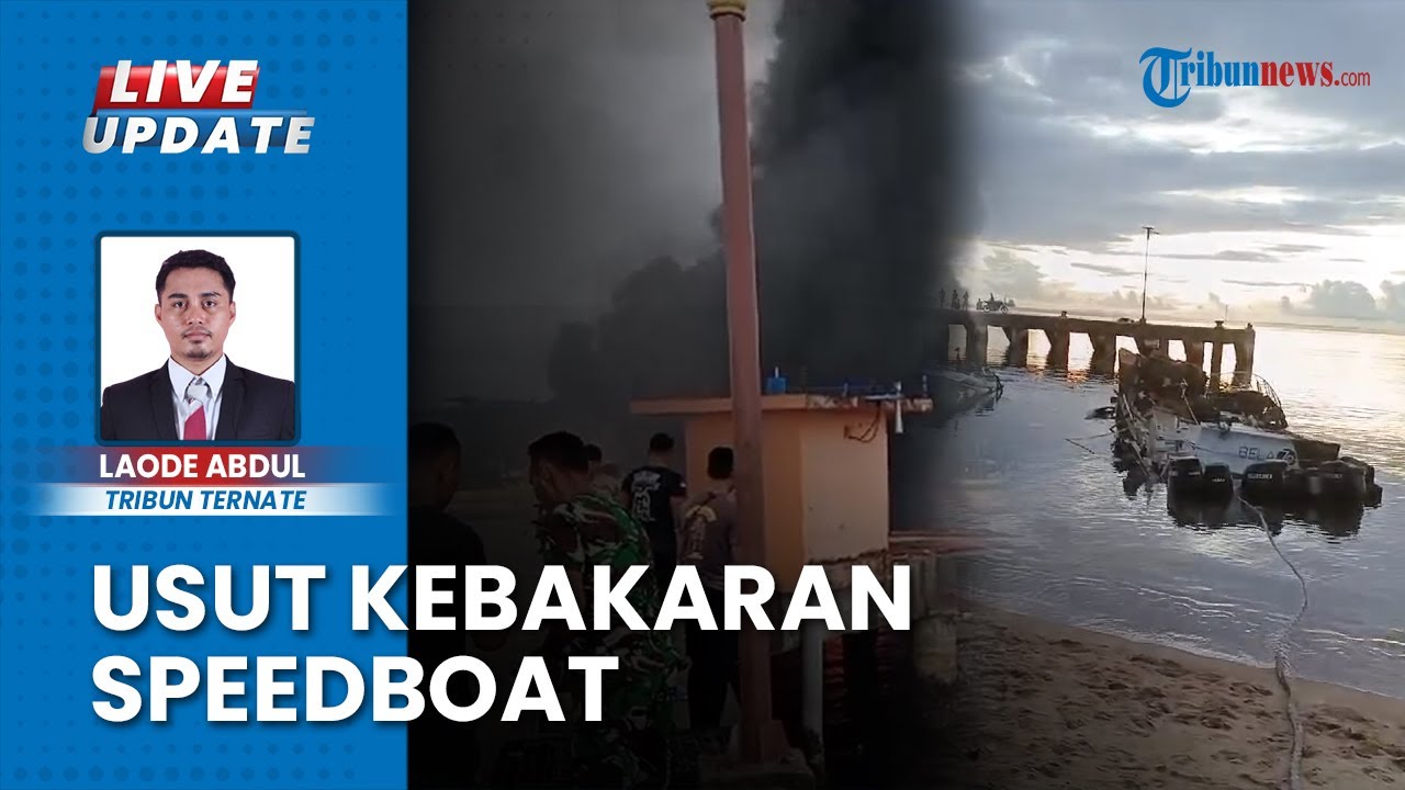 Tragedi Kebakaran Speedboat Benny Laos di Taliabu Maluku Utara, Mabes Polri & 2 Polda Lidik Penyebab
