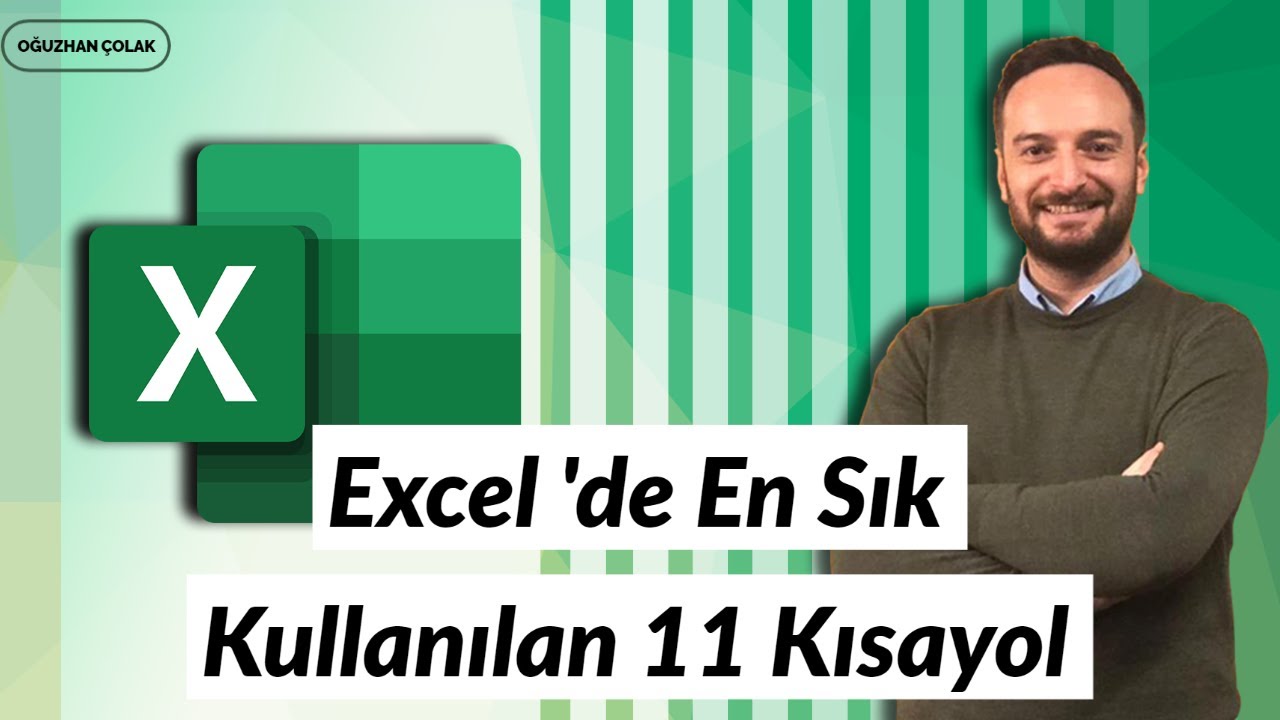 #Excel 'de En Sık Kullanılan 11 Kısayol | Oğuzhan ÇOLAK