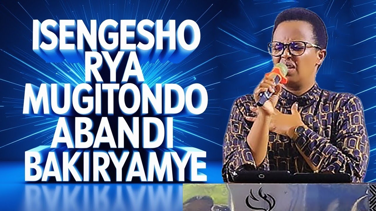 ISENGESHO RYA MUGITONDO HAMWE NA PASTOR HORTENSE MAZIMPAKA #inyigisho