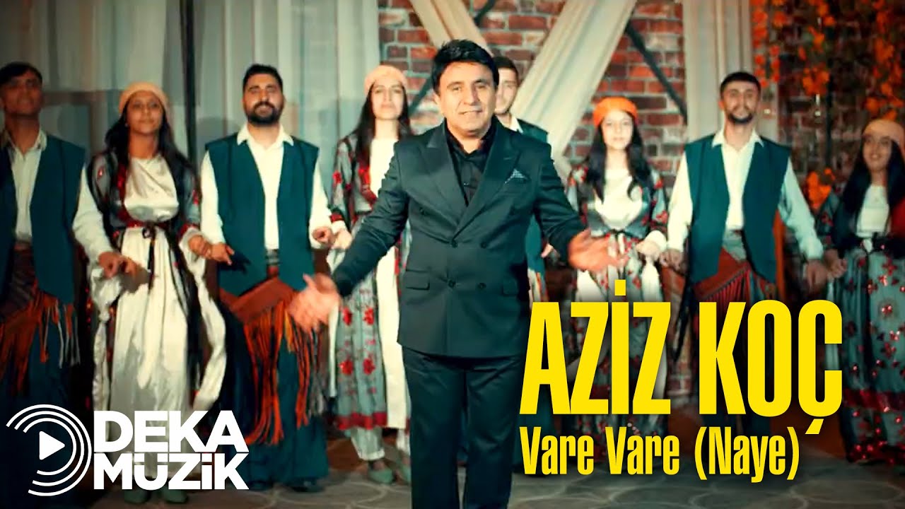 Aziz Ko&ccedil; - Vare Vare (Naye)