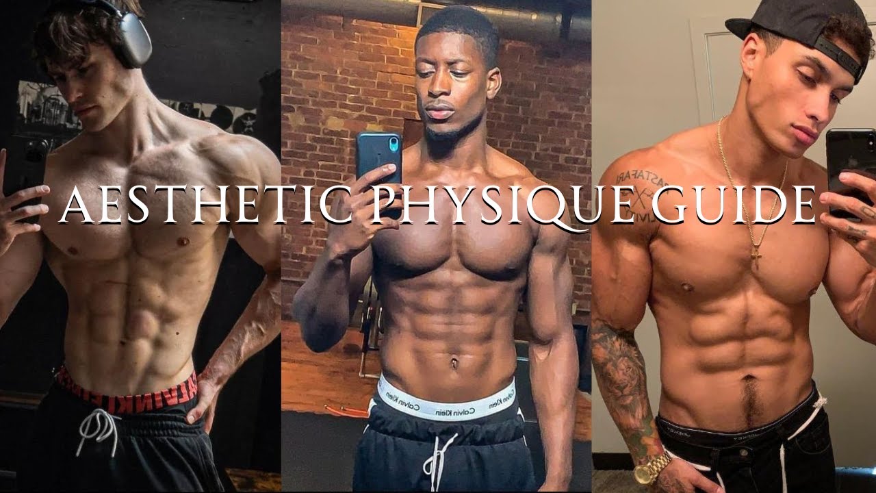 5 Exercises Proven To Build An Aesthetic Physique