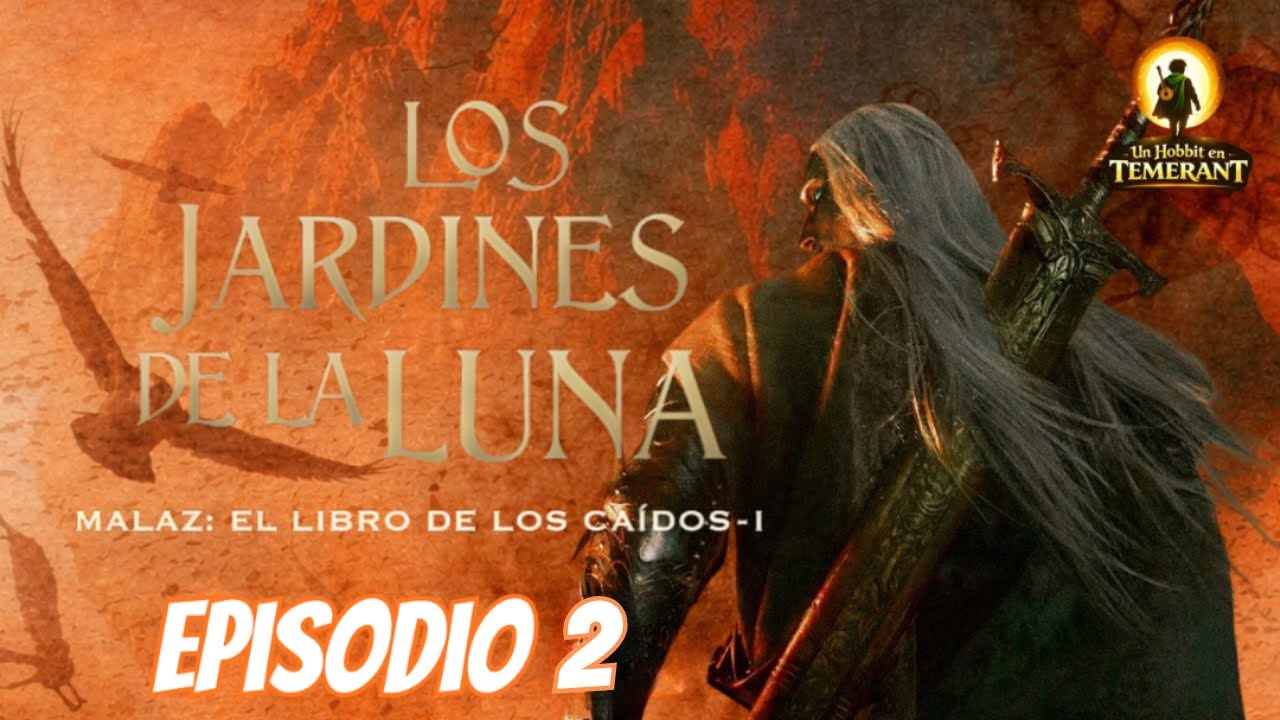 Un Hobbit por... Malaz - Episodio II
