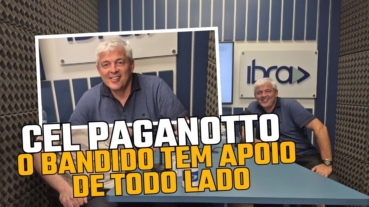 OPERAÇÕES DA POLÍCIA MILITAR: HISTÓRIAS REAIS COM CEL. PAGANOTTO - IBRATALKS #181