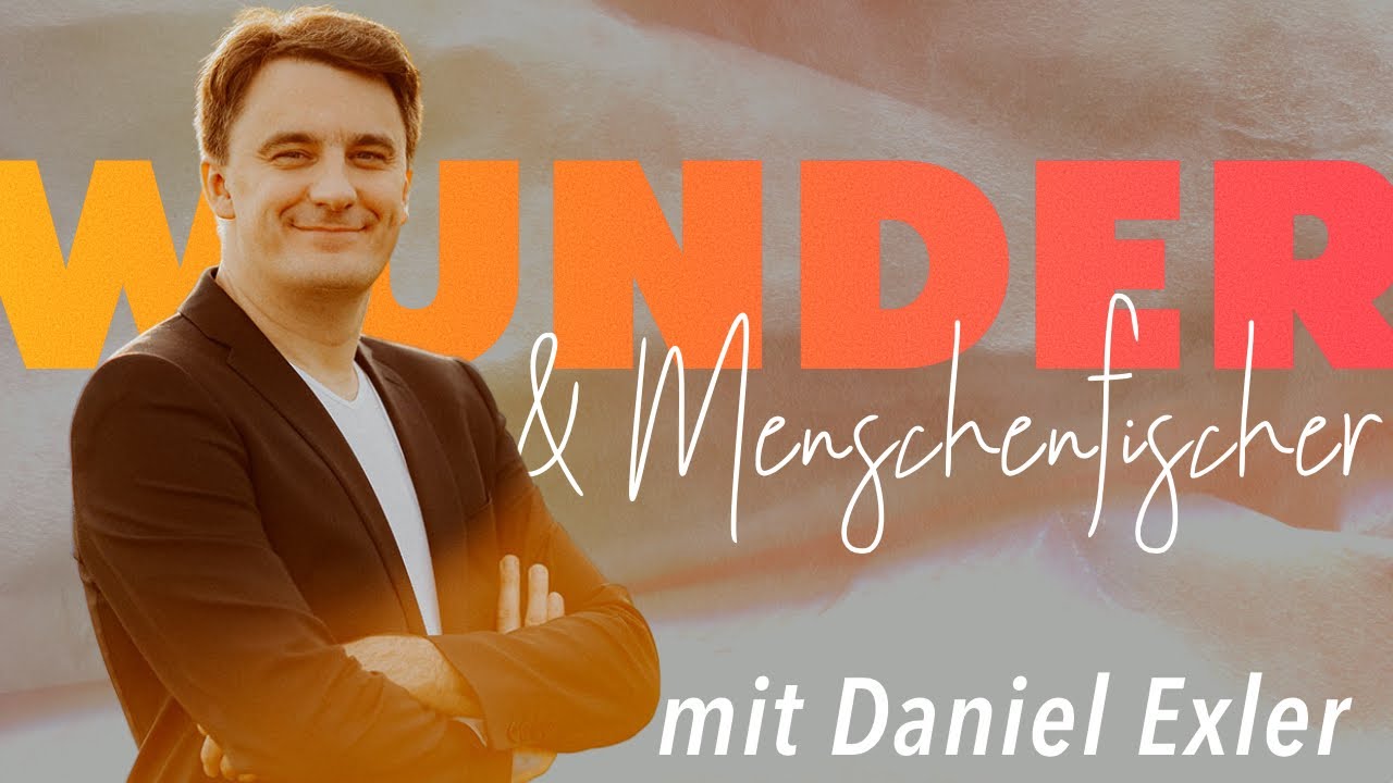 Wundergottesdienst | Daniel Exler