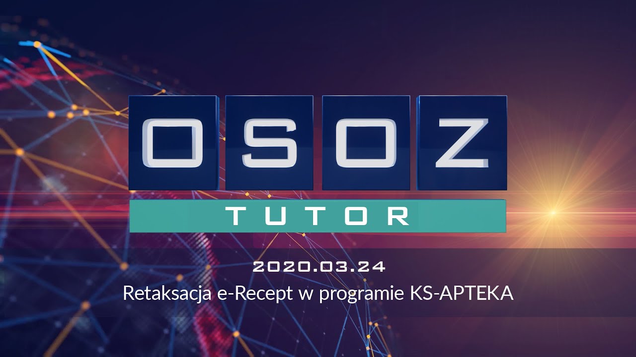 OSOZ-TUTOR 20200324 Retaksacja e-Recept w programie KS-APTEKA