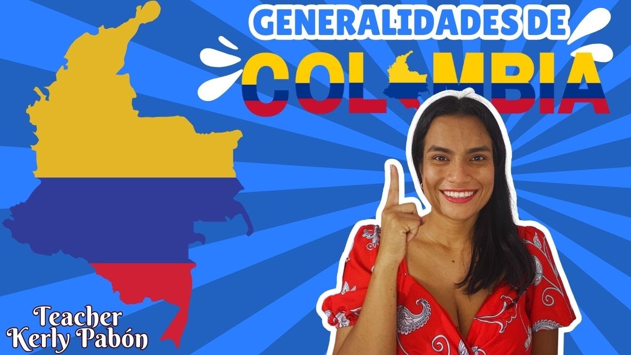 GENERALIDADES DE COLOMBIA. Ciencias Sociales para primaria