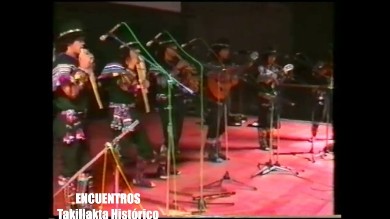 ENCUENTROS - TAKILLAKTA HISTORICO