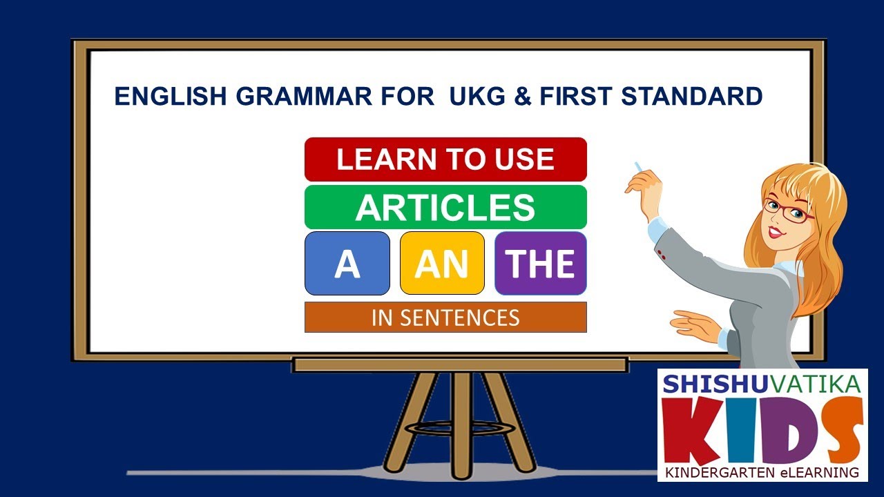 Use of Article  A, An And The in sentences | English Grammar | Online Class for UKG and STD 1