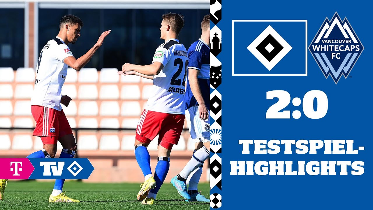 HIGHLIGHTS: HSV VS. VANCOUVER WHITECAPS | Testspiel-Highlights