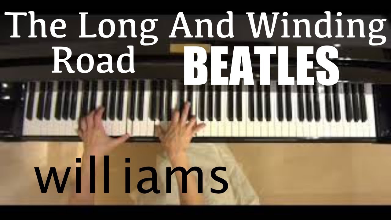 The Long And Winding Road /ビートルズ　ピアノソロ