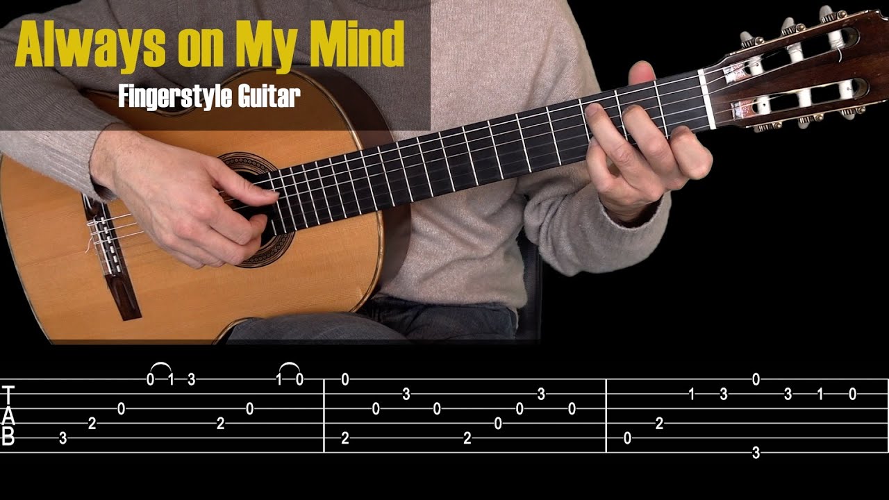 Always on My Mind - Fingerstyle Guitar Tutorial + TAB