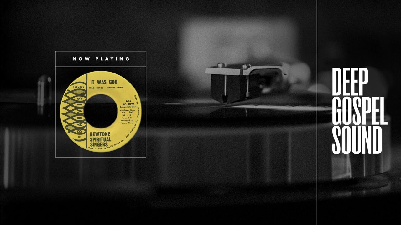 Newtone Spiritual Singers - It Was God