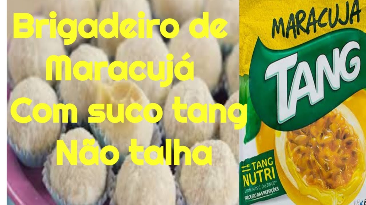 Brigadeiro de Maracujá Com suco tang não talha