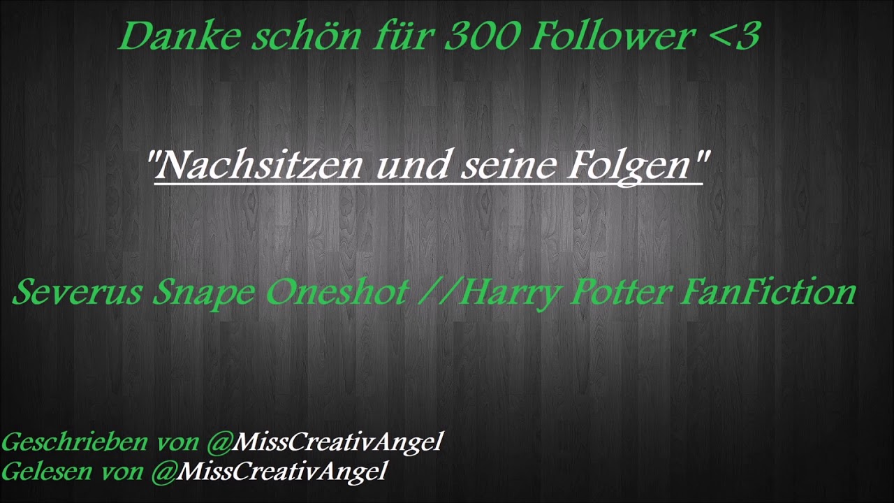 Severus Snape Oneshot // Nachsitzen und seine Folgen // Harry Potter fanfiction (02)