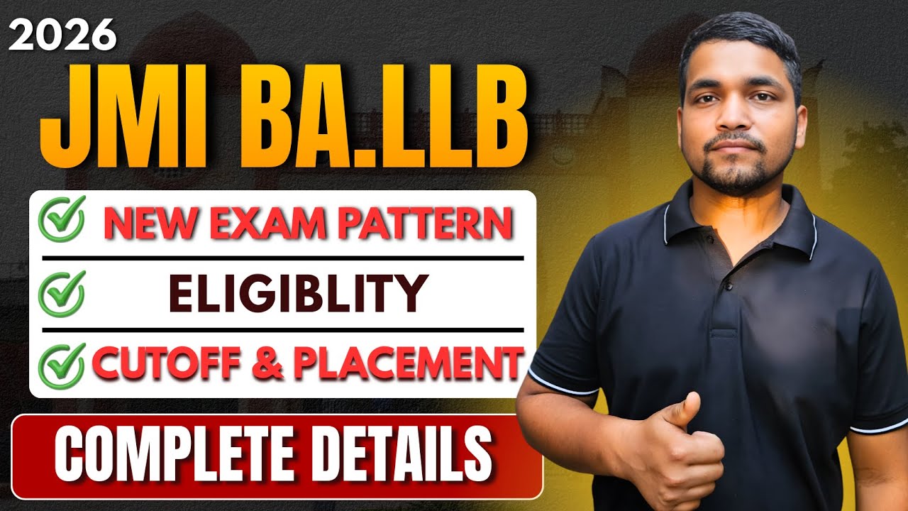 All About Jamia Millia Islamia BA LLB Admission 2026 | Exam pattern, Eligibility, Cutoff | JMI