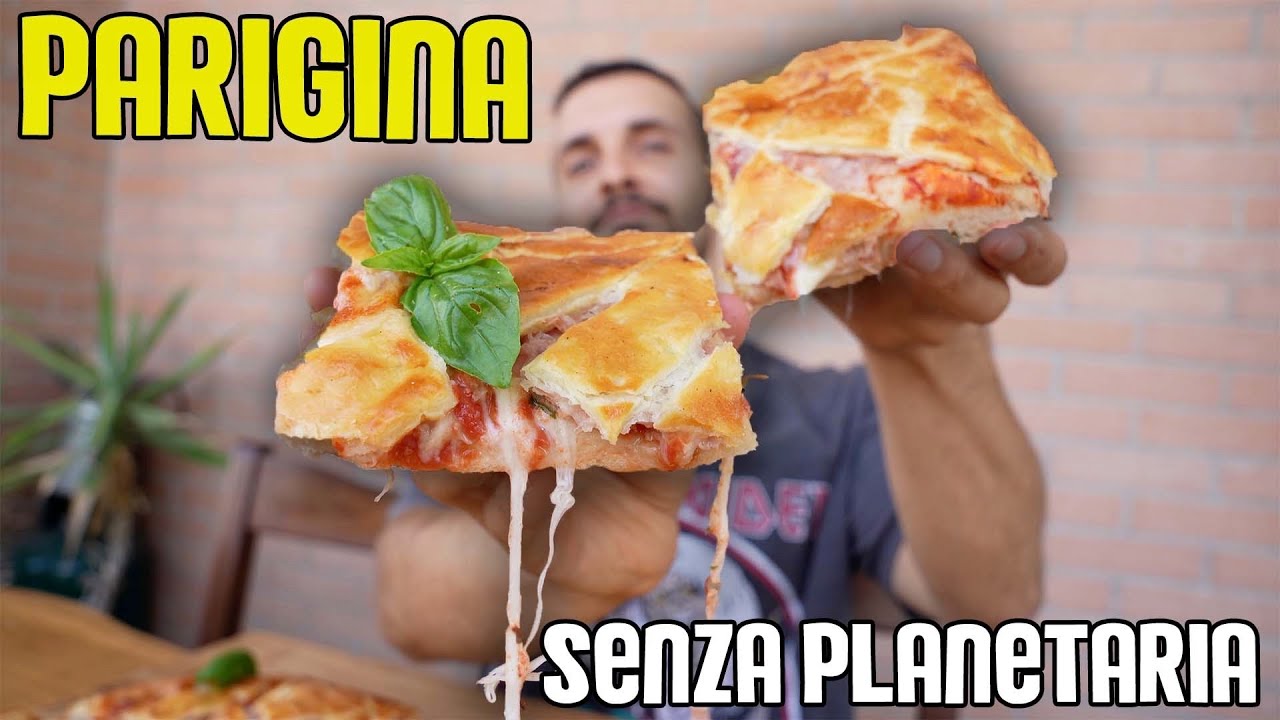 HO FATTO LA PARIGINA NAPOLETANA * impastata a MANO e pronta in POCHE ORE *